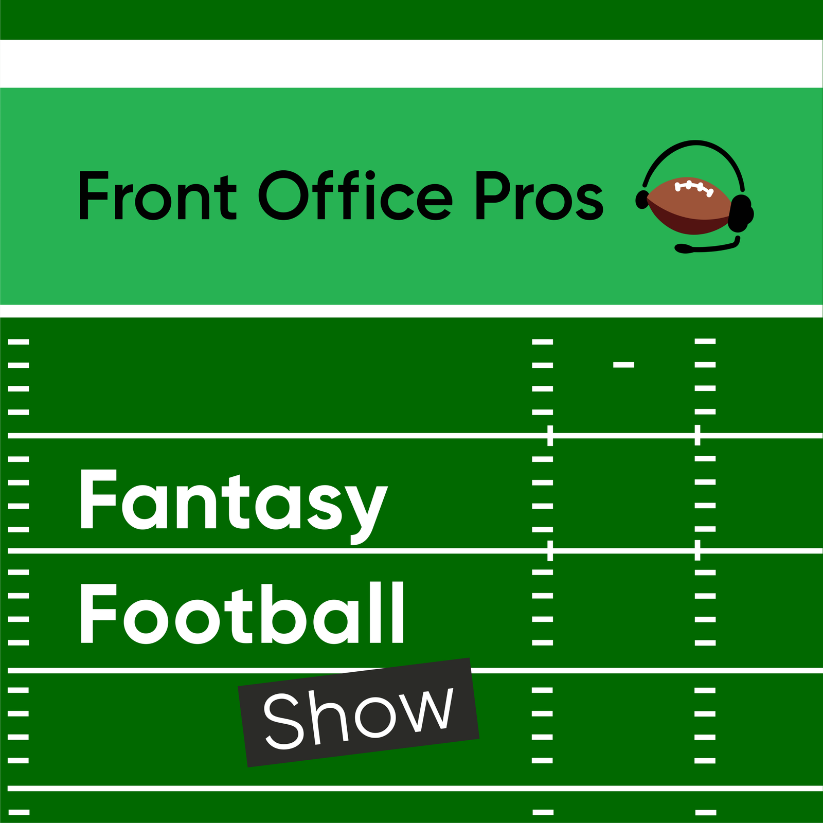 Front Office Pros Fantasy Football Show